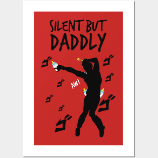 Silent but daddly funny edition Posters and Art